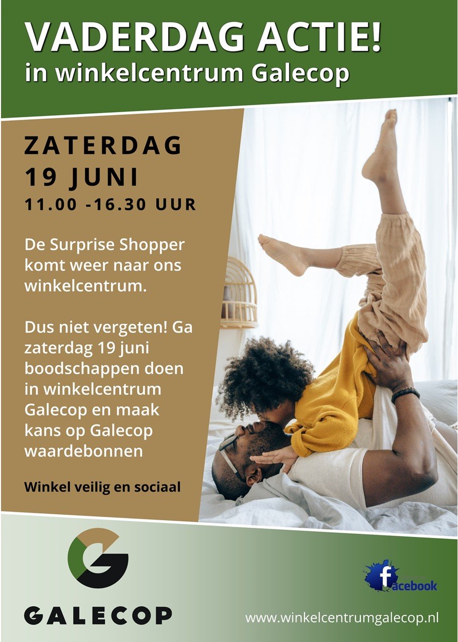 VADERDAG ACTIE in winkelcentrum Galecop